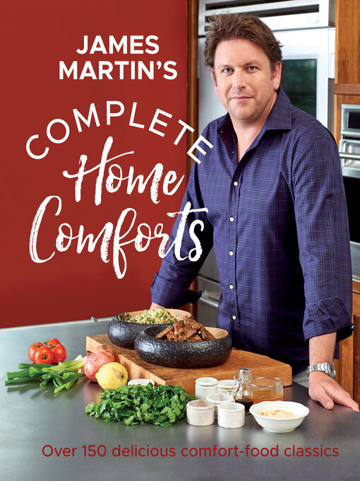 Title details for Complete Home Comforts by James Martin - Available